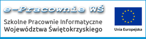 e-Pracownie WŚ Szkolne pracownie informatyczne Województwa Świętokrzyskiego