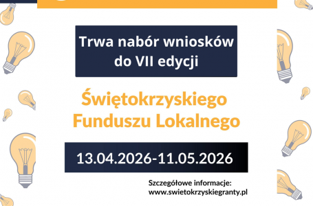 7 Edycja Świętokrzyskiego Funduszu Lokalnego